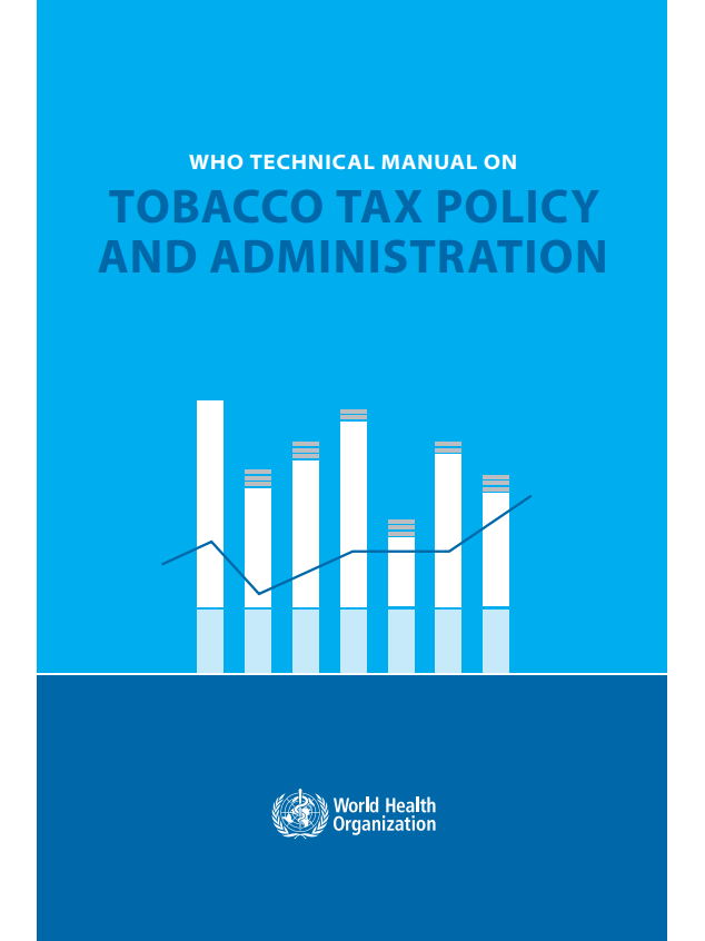 WHO technical manual on tobacco tax policy and administration